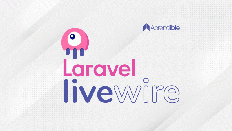 Aprende Laravel Livewire desde cero